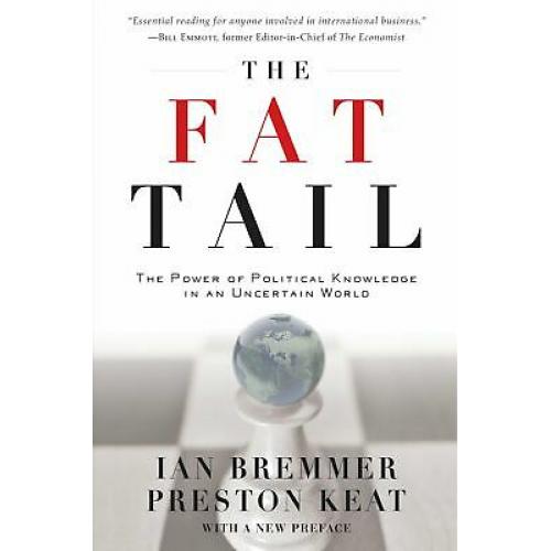 The Fat Tail: The Power of Political Knowledge in an Uncertain World (with a N..