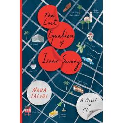 The Last Equation of Isaac Severy : A Novel in Clues By Nova Jacobs (Paperback)
