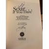 AUTOGRAPHED Soar...If You Dare - Limited Edition Of 200 Copies
