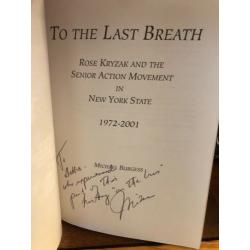 AUTOGRAPHED 1st -To the Last Breath: Rose Kryzak Senior Action Movement New York