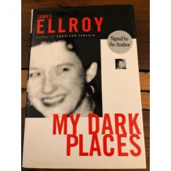 AUTOGRAPHED My Dark Places 1st Edition Hardcover James Ellroy