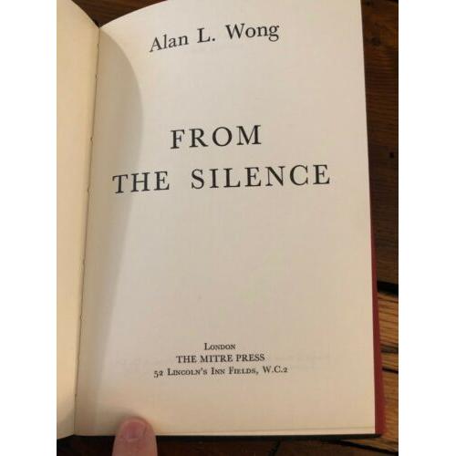 AUTOGRAPHED From the Silence 1st Edition Hardcover Alan L Wong