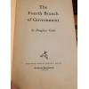 AUTOGRAPHED The Fourth Branch of Government Douglass Cater 1959 1st Edition HC