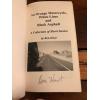 AUTOGRAPHED An Orange Motorcycle White Lines & Black Asphalt 1st Edition B Hunt