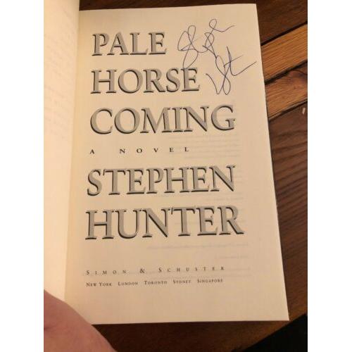 AUTOGRAPHED Pale Horse Coming 1st Edition Hardcover Stephen Hunter