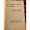 RARE algebraic theory of spinors (Columbia bicentennial editions and studies)