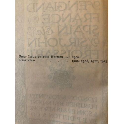 The Chronicles Of England France And Spain Sir John Froissart 1915 HC J M Dent
