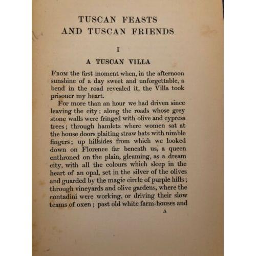 Tuscan feasts Tuscan friends 1907 1st Chatto London Printing Dorothy Nevile Lees