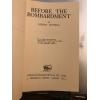 Before the bombardment O. Sitwell hardcover, 6th printing 1949 Duckworth London