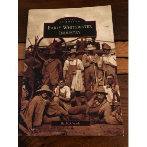 AUTOGRAPHED Early Whitewater Industry Images of America 1st Edition Bo Mccready