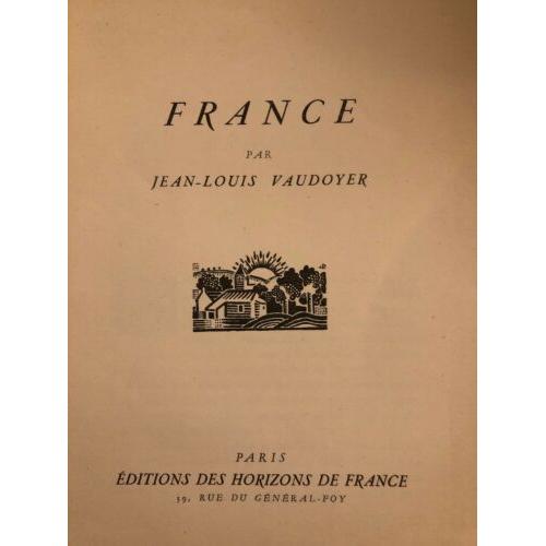 France / par Jean-Louis Vaudoyer 1940 W  Loads Of Great Vintage Photos!