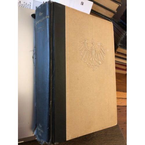 The Hohenzollerns 1929 Century co publishers, hardcover. spine torn
