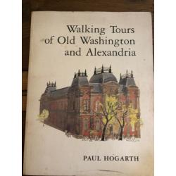 XL12/ Walking Tours of Old Washington and Alexandria by Hogarth, Paul