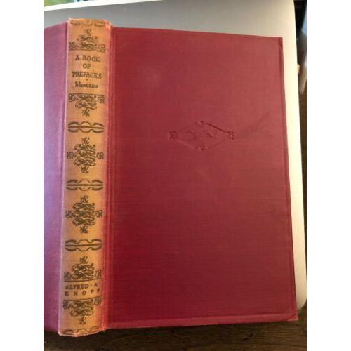 BOOK OF PREFACES H. L. Mencken CONRAD DREISER HUNEKER PURITANISM LITERARY FORCE