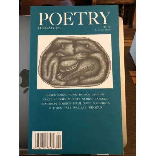 Poetry: Volume 181, Number 4 ( February 2003)