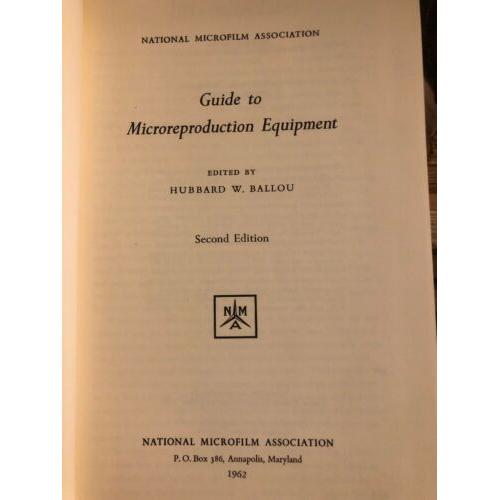 Guide to Microreproduction Equipment, second edition 1962 Fascinating History!