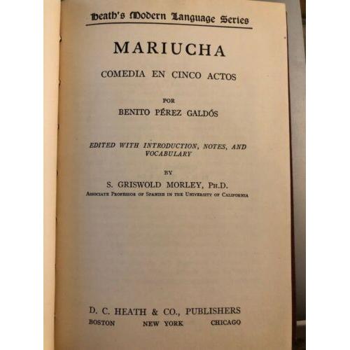 Mariucha, Comedia En Cinco Actos 1921 1st Edition Hardcover