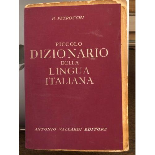 Piccolo Dizionario Della Lingua Italiana 1955 Petrocchi -vallardi