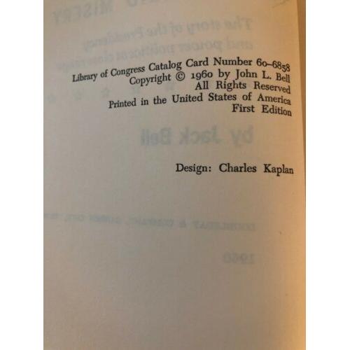AUTOGRAPHED THE SPLENDID MISERY. A study of the American Presidency JACK BELL