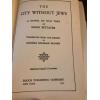 VERY RARE FIND The city without Jews; A novel of our time Hugo Bettauer 1936 HC
