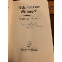 AUTOGRAPHED Help the Poor Struggler 1st Edition Hardcover Martha Grimes