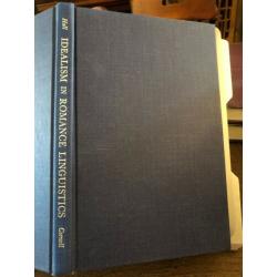 Idealism in Romance Linguistics 1st Edition Hardcover 1963