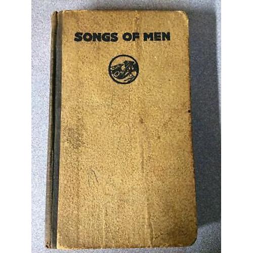 Songs of Men, Anthology Selected / Arranged  Robert Frothingham hardcover 1918