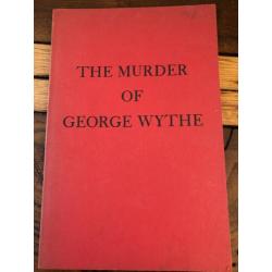The murder of George Wythe;: Two essays, 1958 2nd printing