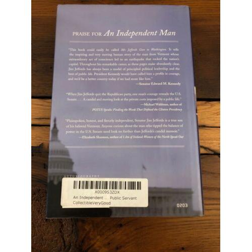 AUTOGRAPHED An Independent Man: Adventures of a Public Servant 1st Edition HC