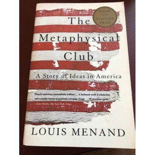 AUTOGRAPHED Metaphysical Club: A Story of Ideas in America. See Photos