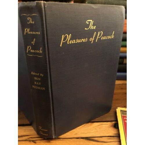 The pleasures of Peacock: Comprising in whole or in part His seven novels