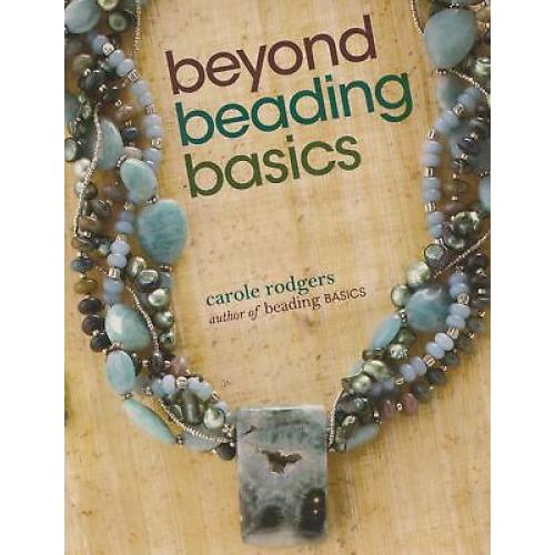 Beyond Beading Basics