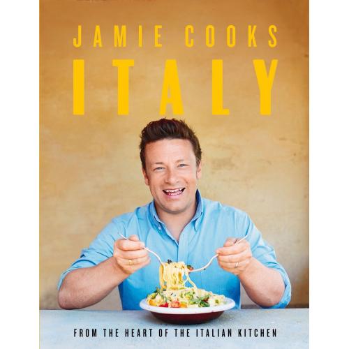 Jamie Cooks Italy By Jamie Oliver