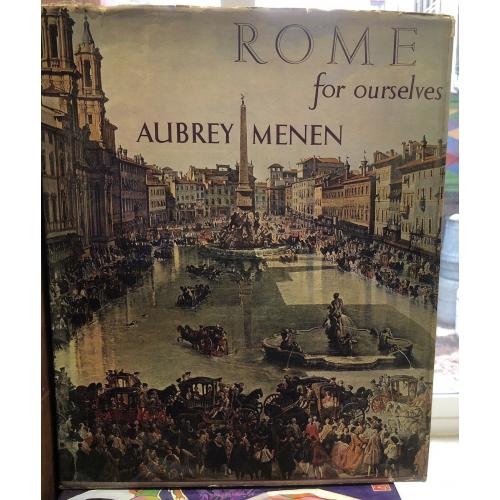 Rome for Ourselves