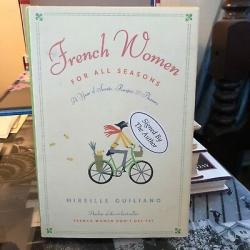 AUTOGRAPHED French Women for All Seasons: A Year of Secrets Recipes and Pleasure