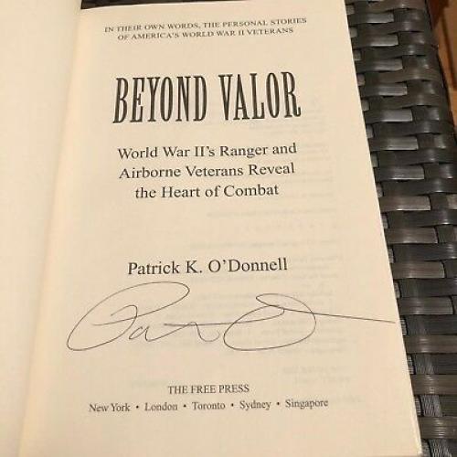 AUTOGRAPHED Beyond Valor: World War II's Rangers/Airborne Veterans Reveal 1ST ED