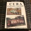 AUTOGRAPHED 1ST EDITION Cuba Is Not Only Varadero