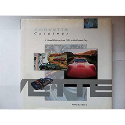 Corvette Catalogs: A Visual History from 1953 to the Present Day