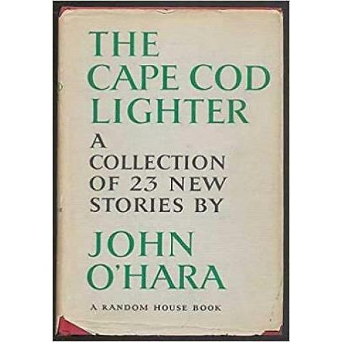 THE CAPE COD LIGHTER A Collection of 23 New Stories