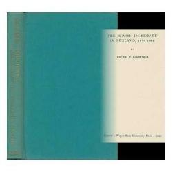 The Jewish Immigrant In England 1870-1914 Lloyd Gartner 1960 1str ed pub. Wayne