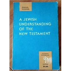 A Jewish Understanding of the New Testament