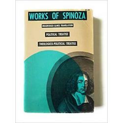 Works of Spinoza : Unabridged Elwes Translation Vol. 1 : Political Treatise  ...