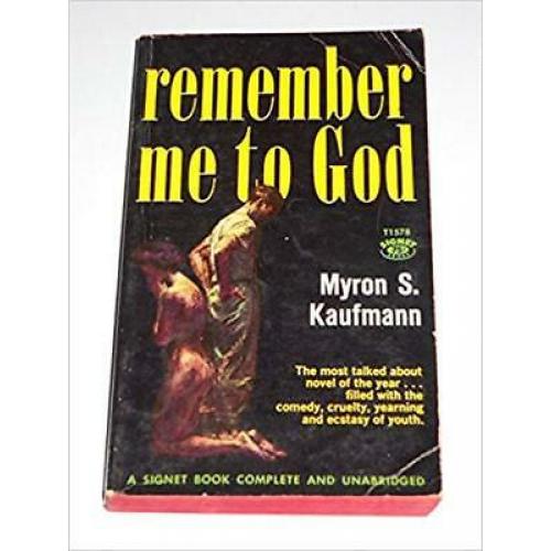 Remember Me to God Myron S Kaufmann Pb