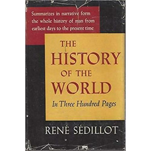 The History of the World in Three Hundred Pages