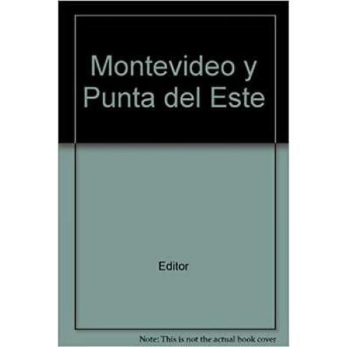 Montevideo y Punta del Este