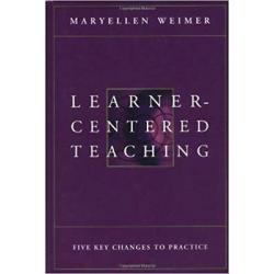Learner-Centered Teaching: Five Key Changes to Practice