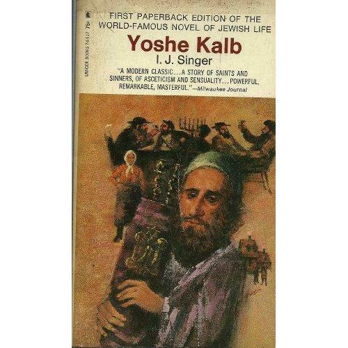 Yoshe Kalb by I. J. Singer... 1968... 1st paperback edition