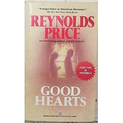 Good Hearts 1st printing Reynolds Price