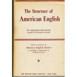 The Structure of American English + chap. American Dialects Raven I. McDavid, Jr