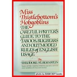 Miss Thistlebottom's Hobgoblins Careful Writer's Guide Taboos Bugbears Outmoded